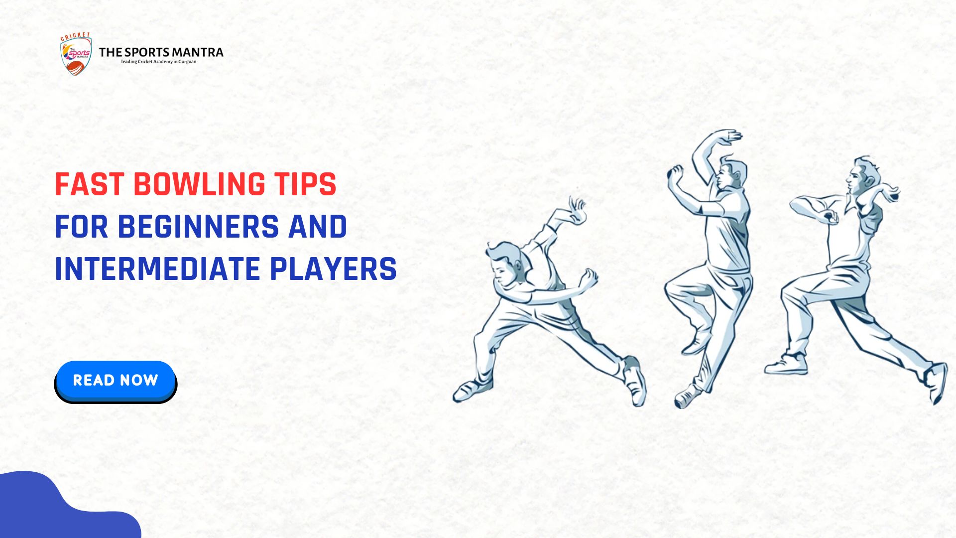 Fast Bowling Tips for Beginners and Intermediate Players