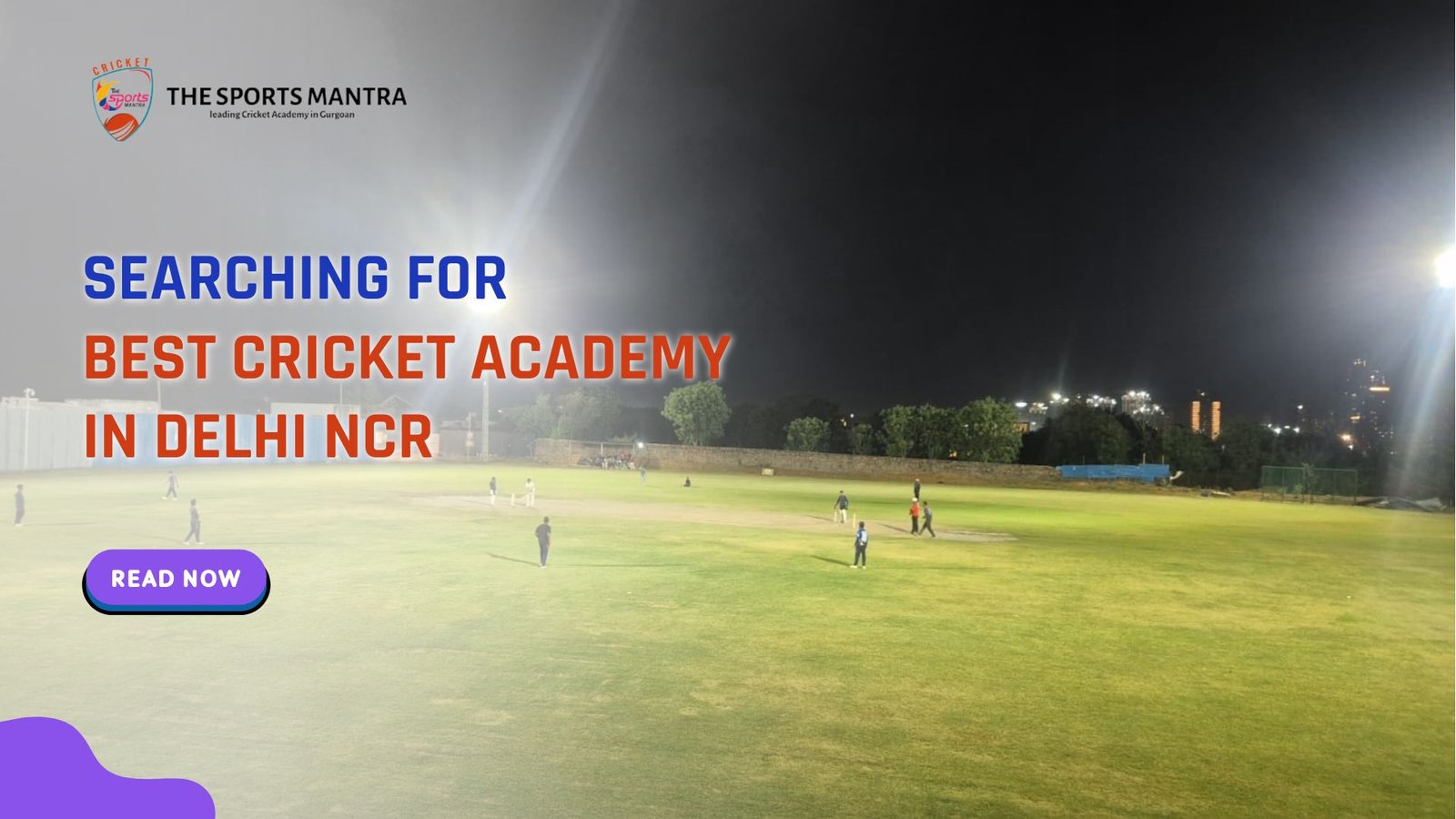Best Cricket Academy in Delhi NCR